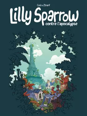 Couverture du produit · Lilly Sparrow contre l'apocalypse T01