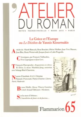 Couverture du produit · L'atelier du roman, N° 65 : La Grèce et l'Europe ou Le Dicôlon de Yannis Kiourtsakis