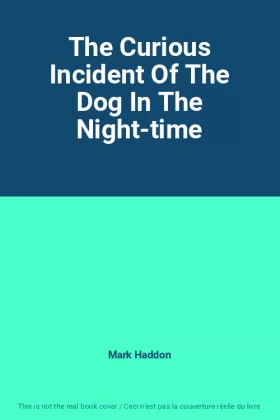 Couverture du produit · The Curious Incident Of The Dog In The Night-time