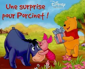 Couverture du produit · Une surprise pour Porcinet