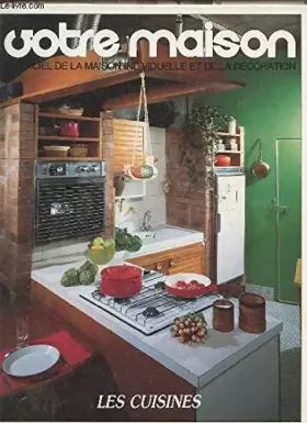 Couverture du produit · VOTRE MAISON - L'OFFICIEL DE LA MAISON INDIVIDUELLE ET DE LA DECORATION - LES INTERIEURS RUSTIQUES.