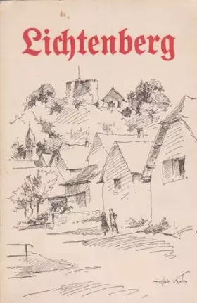Couverture du produit · Lichtenberg : Son château, son histoire