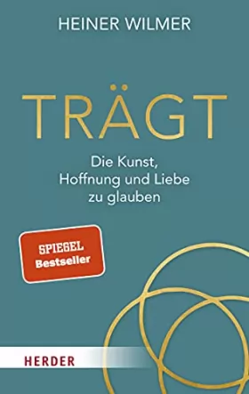 Couverture du produit · Trägt: Die Kunst, Hoffnung und Liebe zu glauben