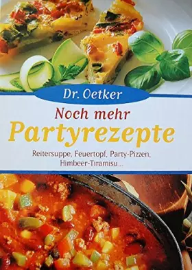 Couverture du produit · Dr. Oetker - noch mehr Partyrezepte