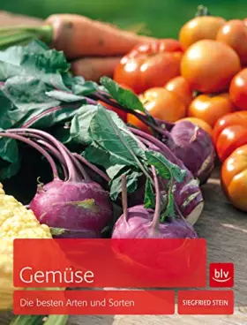 Couverture du produit · Gemüse: Die besten Arten aus eigenem Anbau
