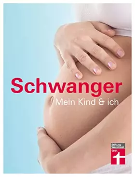 Couverture du produit · Schwanger: Mein Kind & ich