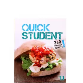 Couverture du produit · Quick Student: 360 schnelle Rezepte