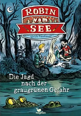 Couverture du produit · Robin vom See - Die Jagd nach der graugrünen Gefahr - Band 2