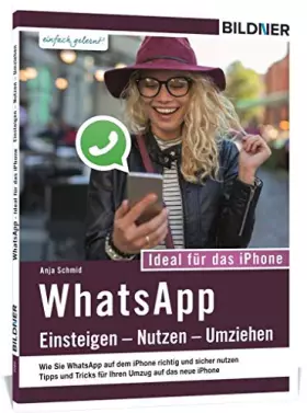 Couverture du produit · Schmid, A: WhatsApp - Einsteigen, Nutzen, Umziehen
