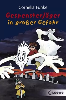 Couverture du produit · Gespensterjäger in großer Gefahr (Band 4): Lustiges Kinderbuch von Bestsellerautorin Cornelia Funke für Kinder ab 8 Jahre