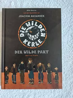 Couverture du produit · Die wilden Kerle. Der wilde Pakt: Buch zur TV-Serie