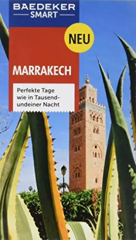 Couverture du produit · Baedeker SMART Reiseführer Marrakech: Perfekte Tage wie in Tausendundeiner Nacht