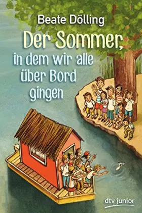 Couverture du produit · Dölling, B: Sommer, in dem wir alle über Bord gingen