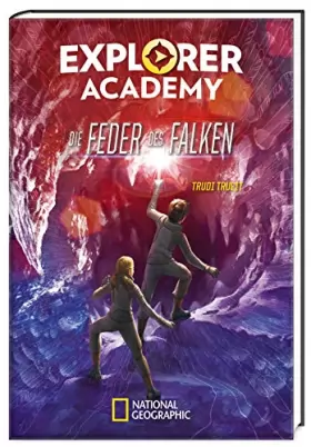 Couverture du produit · Explorer Academy - Die Feder des Falken (Band 2)