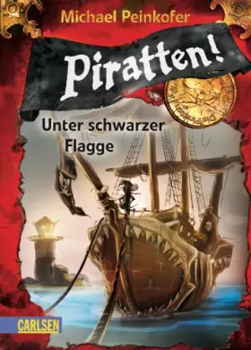 Couverture du produit · Piratten! 01: Unter schwarzer Flagge