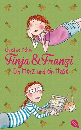 Couverture du produit · Finja & Franzi 01 - Ein Herz und ein Hase: Band 1