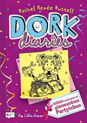 Couverture du produit · DORK Diaries 02. Nikkis (nicht ganz so) glamouröses Partyleben