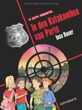 Couverture du produit · In den Katakomben von Paris: 4CA - 4 City Agents