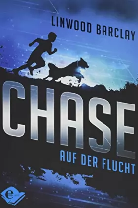 Couverture du produit · Chase: Auf der Flucht
