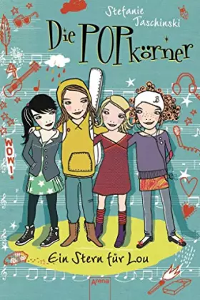 Couverture du produit · Die POPkörner 01. Ein Stern für Lou