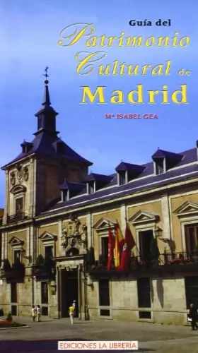 Couverture du produit · Guía del patrimonio cultural de Madrid
