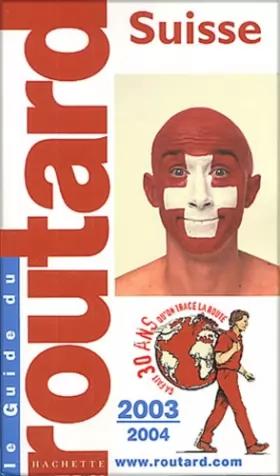 Couverture du produit · Guide du Routard : Suisse 2003/2004