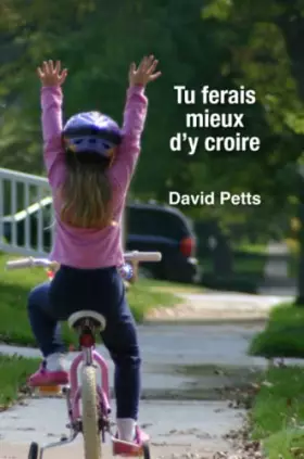Couverture du produit · Tu Ferais Mieux d'y Croire