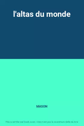 Couverture du produit · l'altas du monde