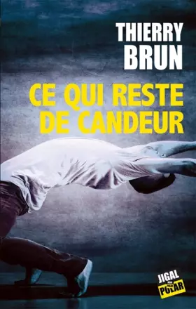 Couverture du produit · Ce qui reste de candeur