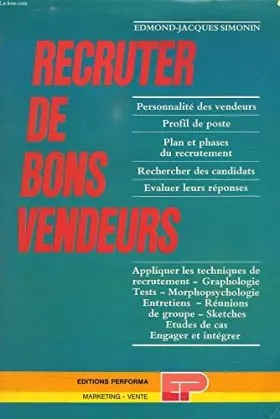 Couverture du produit · Recruter de bons vendeurs : Personnalité des vendeurs, profil de poste, plan et phases du recrutement, rechercher des candidats
