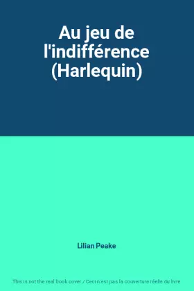 Couverture du produit · Au jeu de l'indifférence (Harlequin)
