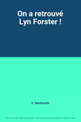 Couverture du produit · On a retrouvé Lyn Forster !