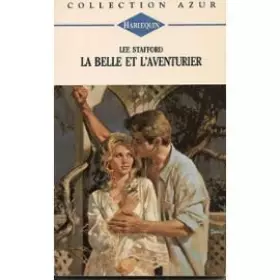 Couverture du produit · La belle et l'aventurier : Collection : Collection azur n° 1581