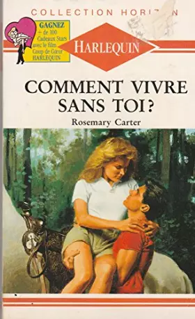 Couverture du produit · Comment vivre sans toi ?