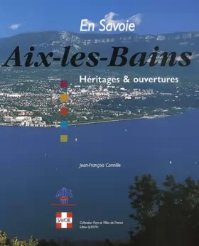 Couverture du produit · Aix-les-Bains.: Héritages & ouvertures
