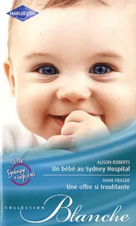 Couverture du produit · Un bébé au Sydney Hospital - Une offre si troublante