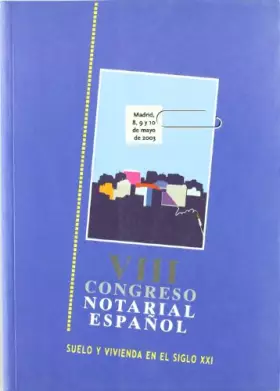 Couverture du produit · Suelo y vivienda en el siglo xxi (VIII congreso notarial español)