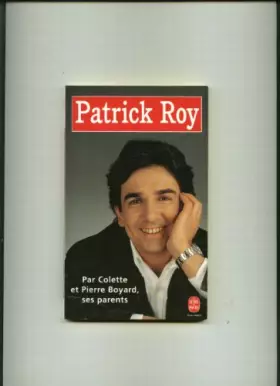 Couverture du produit · Patrick Roy