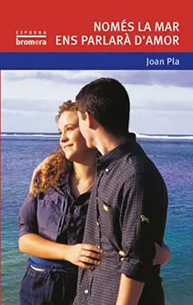Couverture du produit · Només la mar ens parlarà d'amor