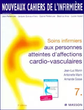 Couverture du produit · Nouveaux cahiers de l'infirmière, tome 7 : Soins infirmiers aux personnes atteintes d'affections cardio-vasculaires, 3e édition