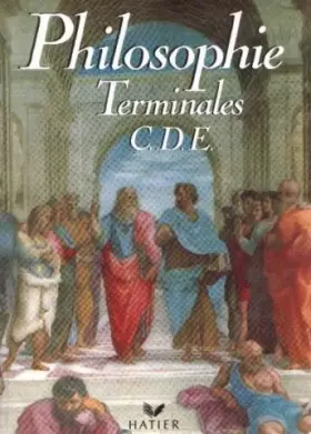Couverture du produit · Philosophie : Terminales C, D, E