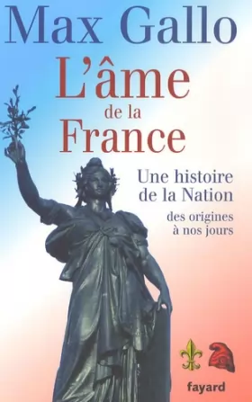 Couverture du produit · L'âme de la France : Une histoire de la nation des origines à nos jours