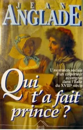Couverture du produit · Qui t'a fait prince ?
