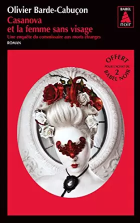 Couverture du produit · Casanova et la femme sans visage - Offert pour l'achat de 2 Babel Noir - Edition spéciale ne pouvant être vendue séparément