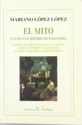 Couverture du produit · El mito en cinco escritores de posguerra