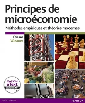 Couverture du produit · Principes de microéconomie + eText: Méthodes empiriques et théories modernes