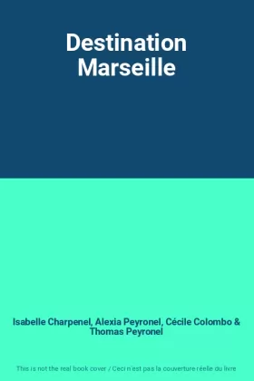 Couverture du produit · Destination Marseille