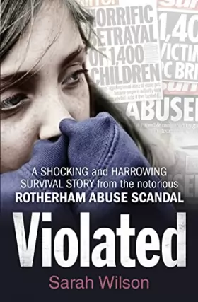Couverture du produit · Violated: A Shocking and Harrowing Survival Story from the Notorious Rotherham Abuse Scandal