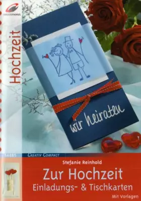 Couverture du produit · Zur Hochzeit: Einladungs- & Tischkarten