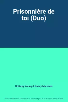 Couverture du produit · Prisonnière de toi (Duo)